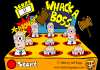 Wack-a-Boss - Haue auf die hoch kommenden K�pfe!